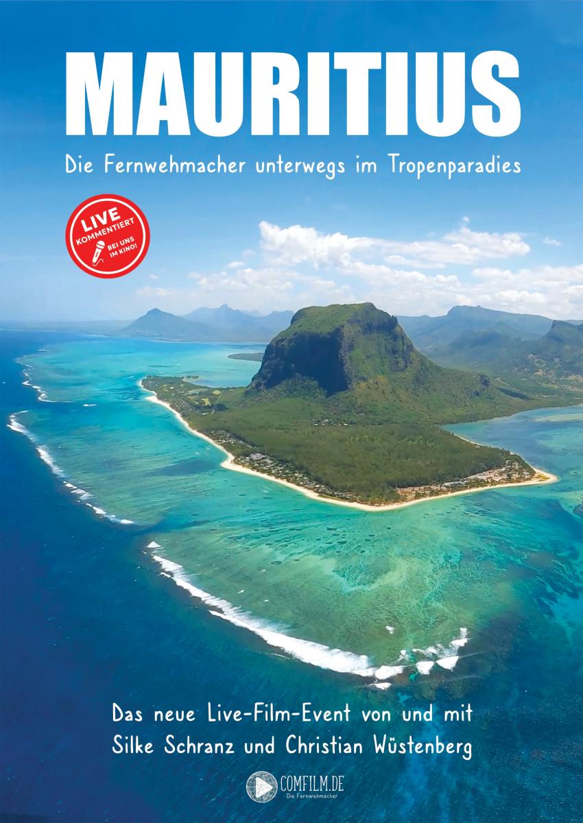 Live-Film-Premiere - Mauritius - Die Fernwehmacher unterwegs im Tropenparadies
